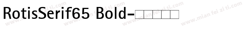 RotisSerif65 Bold字体转换